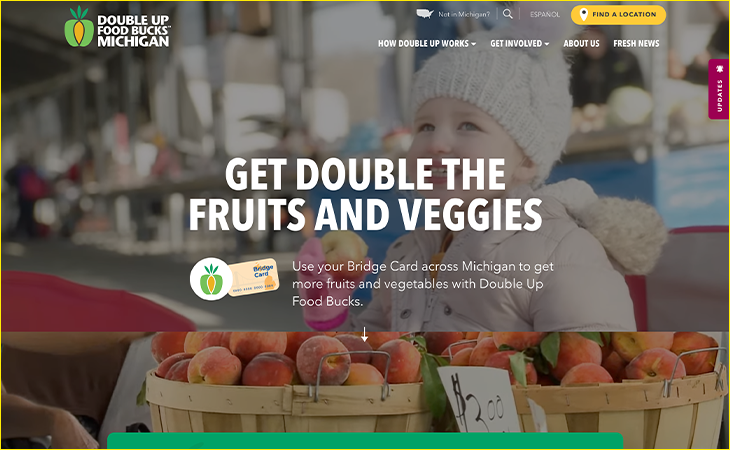 Loop completed the nonprofit web design for Double Up Food Bucks, an organization that encourages healthier eating. 